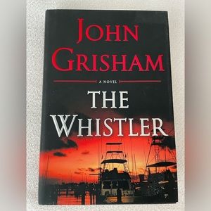 JOHN GRISHAM - “The Whistler”